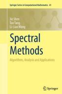 Spectral Methods di Jie Shen, Tao Tang, Li-Lian Wang edito da Springer Berlin Heidelberg