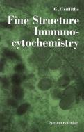Fine Structure Immunocytochemistry di Gareth Griffiths edito da Springer Berlin Heidelberg