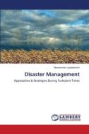 Disaster Management di Narasimhan Jayalakshmi edito da LAP Lambert Academic Publishing