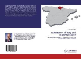 Autonomy: Theory and Implementation di Nurullah Cihan Agbay edito da LAP Lambert Academic Publishing