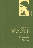 Virginia Woolf - Gesammelte Werke di Virginia Woolf edito da Anaconda Verlag