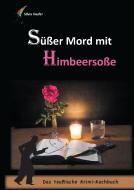 Süßer Mord mit Himbeersoße edito da Books on Demand