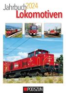 Jahrbuch Lokomotiven 2024 edito da Podszun GmbH