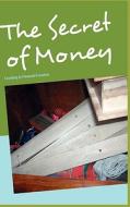 The Secret Of Money. Coaching To Financial Freedom di Christine Hof edito da Litblockin Verlag
