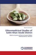 Ethnomedicinal Studies of Salim Khan Swabi District di Muhammad Danish edito da LAP Lambert Academic Publishing