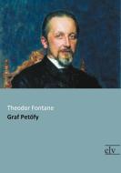 Graf Petöfy di Theodor Fontane edito da Europäischer Literaturverlag