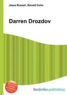Darren Drozdov di Jesse Russell, Ronald Cohn edito da Book On Demand Ltd.