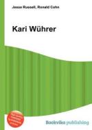 Kari Wuhrer edito da Book On Demand Ltd.