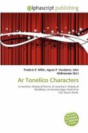 Ar Tonelico Characters edito da Betascript Publishing