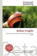 Bulbus Fragilis edito da Betascript Publishing