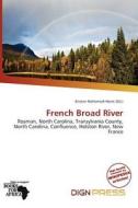 French Broad River edito da Dign Press