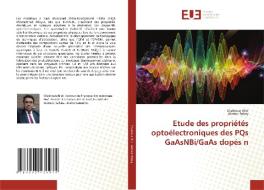 Etude des propriétés optoélectroniques des PQs GaAsNBi/GaAs dopés n di Chakroun Bilel, Ahmed Rebey edito da Éditions universitaires européennes
