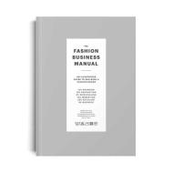 The Fashion Business Manual The Fashion Business Manual