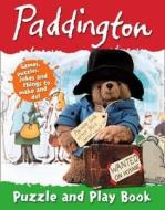 Paddington Puzzle And Play Book di Michael Bond edito da HarperCollins Publishers