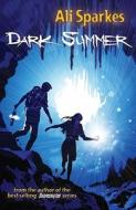 Dark Summer di Ali Sparkes edito da Oxford University Press