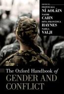 The Oxford Handbook of Gender and Conflict di Fionnuala N¿ol¿ edito da OUP USA