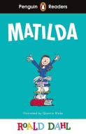 Penguin Readers Level 4: Matilda (ELT Graded Reader) di Roald Dahl edito da Penguin Books Ltd (UK)