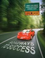 Roadways to Success with Student Access Code di James C. Williamson, Debra A. McCandrew, Charles T. Muse edito da Prentice Hall