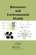 Biosensors And Environmental Health edito da Taylor & Francis Ltd
