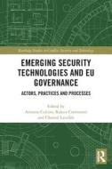 Emerging Security Technologies And EU Governance edito da Taylor & Francis Ltd