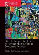 The Routledge Handbook Of Corpus Approaches To Discourse Analysis edito da Taylor & Francis Ltd