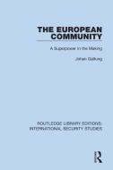 The European Community di Johan Galtung edito da Taylor & Francis Ltd