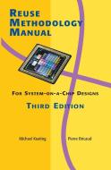 Reuse Methodology Manual for System-on-a-Chip Designs di Michael Keating, Pierre Bricaud edito da Springer-Verlag GmbH