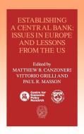 Establishing a Central Bank edito da Cambridge University Press