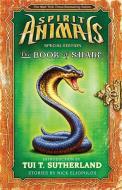 The Book of Shane: Complete Collection (Spirit Animals: Special Edition) di Nick Eliopulos edito da SCHOLASTIC