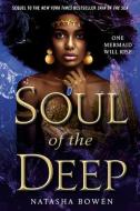 Soul of the Deep di Natasha Bowen edito da RANDOM HOUSE