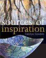 Sources of Inspiration di Carolyn Genders edito da Bloomsbury Publishing PLC