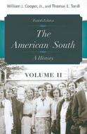The American South di William J. Cooper, Thomas E. Terrill edito da Rowman & Littlefield