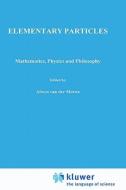 Elementary Particles di Kobzarev, Y. I. Manin edito da Springer Netherlands