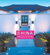 China Modern di Sharon Leece, A. Chester Ong edito da Periplus Editions