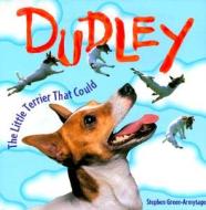 Dudley di Stephen Green-Armytage edito da Harry N. Abrams, Inc.
