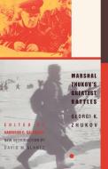 Marshal Zhukov's Greatest Battles di Georgi K. Zhukov, Zhukov Georgik edito da Cooper Square Publishers