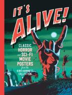 It's Alive! di Daniel Finamore edito da Rizzoli International Publications