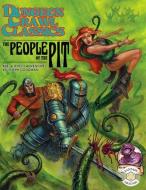 Dungeon Crawl Classics #68 People Of The Pit di Joseph Goodman edito da Goodman Games