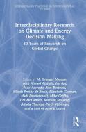 Interdisciplinary Research On Climate And Energy Decision Making edito da Taylor & Francis Ltd
