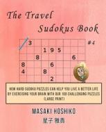 The Travel Sudokus Book #4 di Masaki Hoshiko edito da Bluesource And Friends