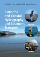 Estuarine and Coastal Hydrography and Sediment Transport di R. J. Uncles edito da Cambridge University Press