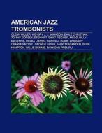 American jazz trombonists di Books Llc edito da Books LLC, Reference Series