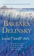 Sweet Salt Air di Barbara Delinsky edito da ST MARTINS PR