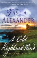 A Cold Highland Wind di Tasha Alexander edito da MINOTAUR