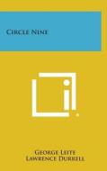 Circle Nine edito da Literary Licensing, LLC