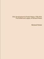 Ohio Development & Postal History 1790-1816 di Richard Parker edito da Lulu.com
