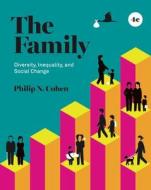 The Family di Philip N. Cohen edito da WW Norton & Co