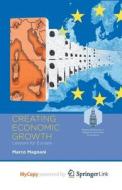 Creating Economic Growth di Magnani M. Magnani edito da Springer Nature B.V.