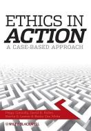 Ethics In Action di Peggy Connolly edito da Wiley-Blackwell