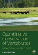 Quantitative Conservation of Vertebrates di Michael J. Conroy edito da Wiley-Blackwell